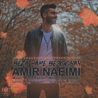 Amir Naeimi - Beza Hame Bedoonan