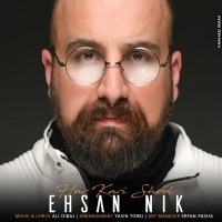Ehsan Nik - Har Kari Shod