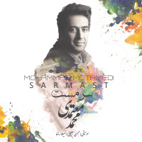 Mohammad Motamedi - Sarmast