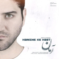 Arman Alidoost - Hamine Ke Hast