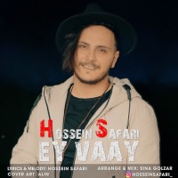 Hossein Safari - Ey Vaay