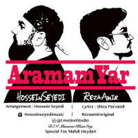 Reza Amir & Hossein Seyedi - Aramam Yar