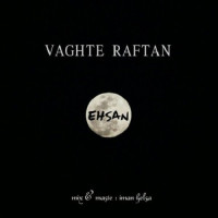 Ehsan Rorschach - Vaghte Raftan