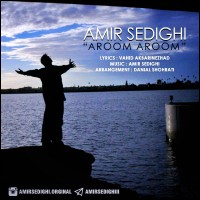 Amir Sedighi - Aroom Aroom