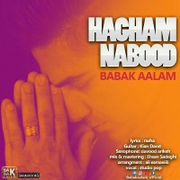 Babak Aalam - Hagham Nabood