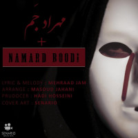 Mehraad Jam - Namard Boodi