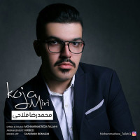 Mohammadreza Fallahi - Koja Miri