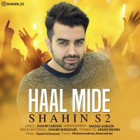 Shahin S2 - Haal Mide