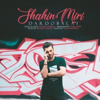 Shahin Miri - Dardo Balaat