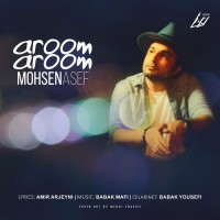 Mohsen Asef - Aroom Aroom