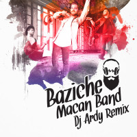 Macan Band - Baziche ( Dj Ardy Remix )
