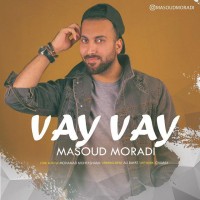 Masoud Moradi - Vay Vay