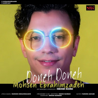 Mohsen Ebrahimzadeh - Dooneh Dooneh