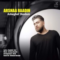 Arsha Radin - Asheghet Shodam