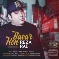 Reza Rad - Bavar Kon