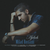 Milad Rostami - Ajibeh
