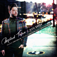 Milad Tofan - Kare Khoda