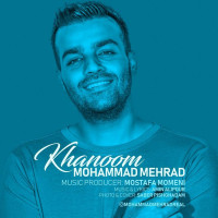 Mohammad Mehrad - Khanoom