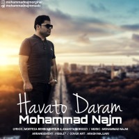 Mohammad Najm - Havato Daram