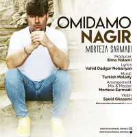 Morteza Sarmadi - Omidamo Nagir
