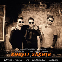 Kaveh Taha Ft Khashayar Lozumi - Kheyli Sakhte