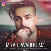 Milad Javadi Koma - Eshghe Man