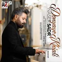 Naser Sadr - Donyaye Khiyali