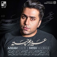 Fateh Nooraee - Azizam Chete