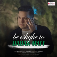 Babak Mafi - Be Eshghe To