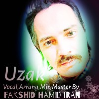 Farshid Hamid Iran - Uzak