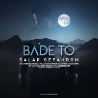 Salar Sepahrom - Bade To