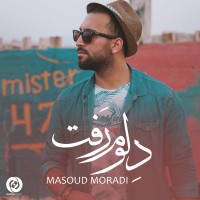 Masoud Moradi - Delom Raft