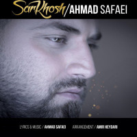 Ahmad Safaei - Sarkhosh