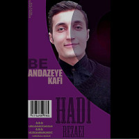 Hadi Rezaei - Be Andazeye Kafi