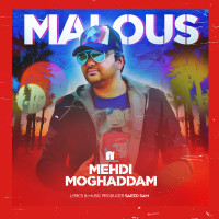 Mehdi Moghaddam - Malous