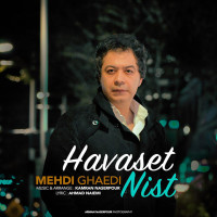 Mehdi Ghaedi - Havaset Nist