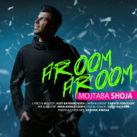 Mojtaba Shoja - Aroom Aroom