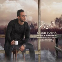 Saeed Sosha - Ta Man Pishetam