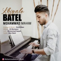 Mohammad Maham - Khiale Batel