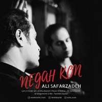Ali Safarzadeh - Negah Kon