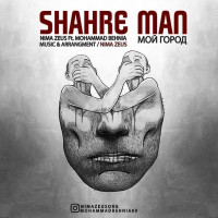 Nima Zeus Ft Mohammad Behnia - Shahre Man