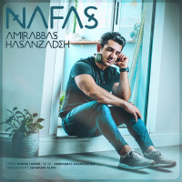 Amir Hasanzadeh - Nafas