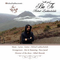 Hirbod Lashkarboluki - Ba To