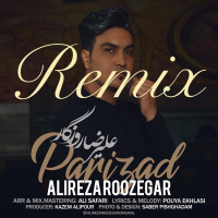 Alireza Roozegar - Parizad ( Remix )