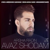 Arsha Radin - Avaz Shodam