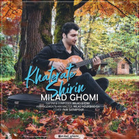 Milad Ghomi - Khaterate Shirin