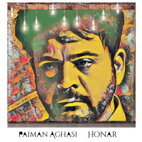 Paiman Aghasi - Honar