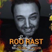 Mehrzad Amirkhani - Roo Rast ( Farshad Yazdi Remix )