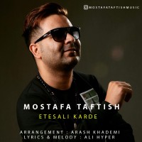 Mostafa Taftish - Etesali Karde