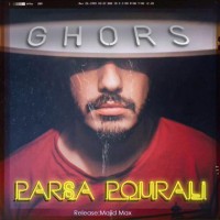 Parsa Pourali - Ghors